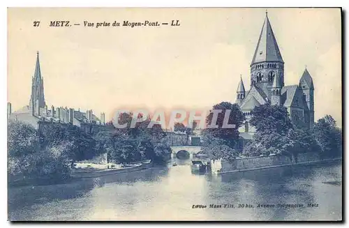 Cartes postales Metz Vue prise du Moyen Pont