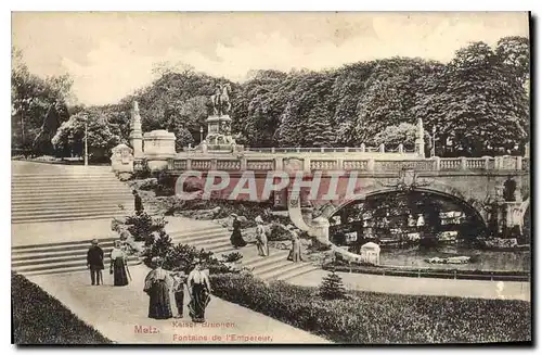 Ansichtskarte AK Metz Fontaine de l'Empereur