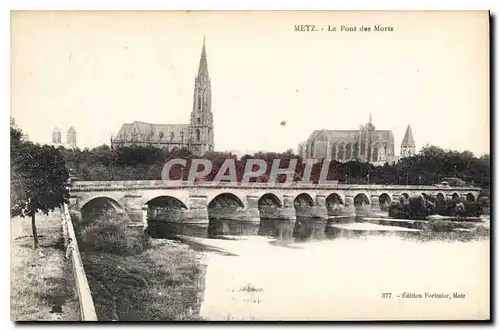 Ansichtskarte AK Metz Le Pont des Morts