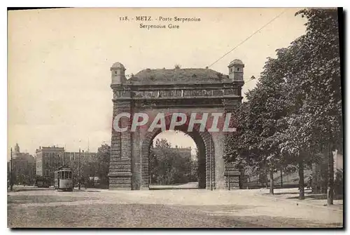 Cartes postales Metz Porte Serpenoise