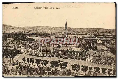 Cartes postales Metz Ansicht vom Dom aus