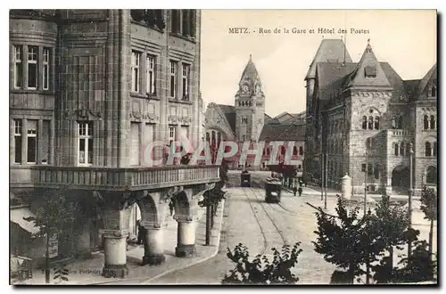 Cartes postales Metz Rue de la Garc et Hotel des Postes