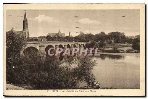 Ansichtskarte AK Metz La Moselle au Pont des Morts