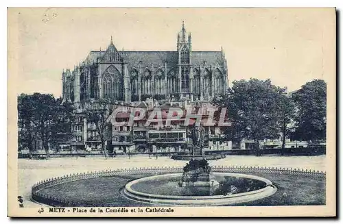 Cartes postales Metz Place de la Comedie et la Cathedrale