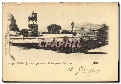 Cartes postales Metz Monument de l'empereur Guillaume