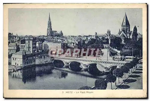 Cartes postales Metz Le Pont Moyen