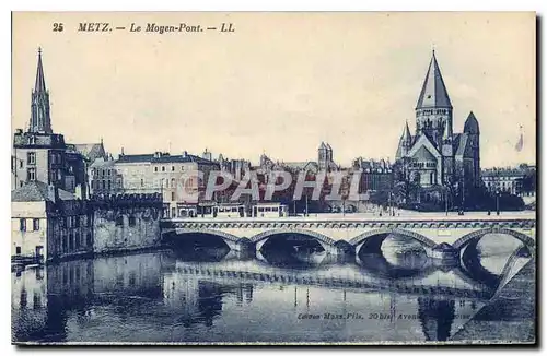 Cartes postales Metz Le Moyen Pont