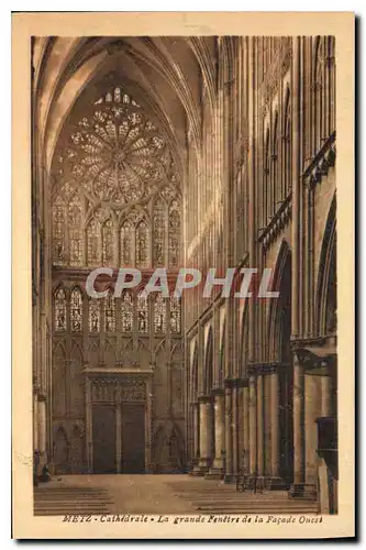 Cartes postales Metz Cathedrale La grande Fenetre de la Facade Ouest