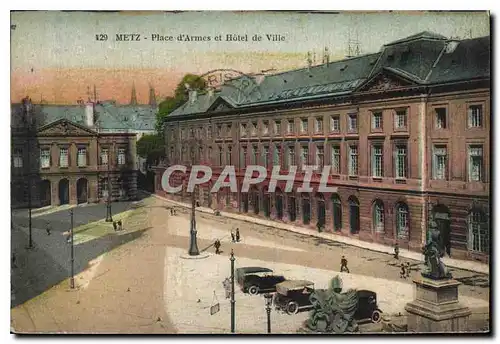 Ansichtskarte AK Metz Place d'Armes et l'Hotel de Ville