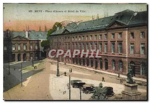 Cartes postales Metz Place d'Armes et l'Hotel de Ville