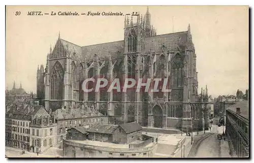 Ansichtskarte AK Metz La Cathedrale Facade Occidentale