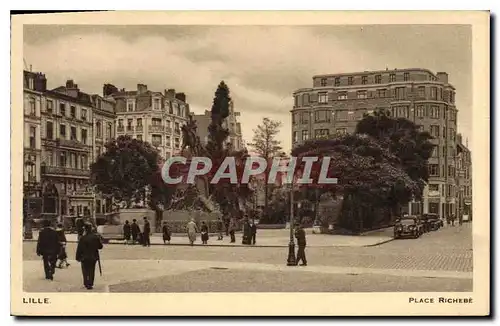 Cartes postales Lille Place Richebe