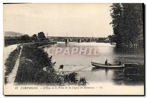 Cartes postales Compiegne L'Oise et le Pont de la Ligne de Soissons Peche Pecheur