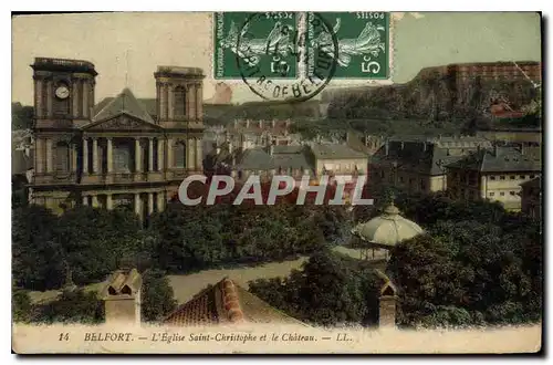 Cartes postales Belfort L'Eglise Saint Christophe et le Chateau