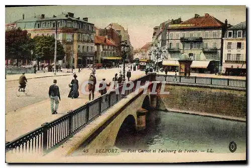 Ansichtskarte AK Belfort Pont Carnot et Faubourg et France
