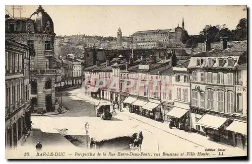 Cartes postales Bar le Duc Perspective de la Rue Entre Deux Ponts Rue Rousseau et Ville Haute