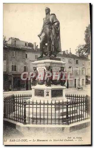 Cartes postales Bar le Duc Le Monument du Marechal Oudinot