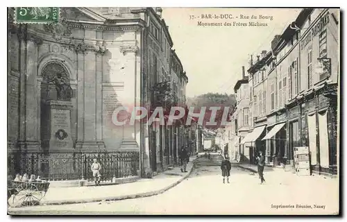 Cartes postales Bar le Duc Rue du Bourg Monument des Freres Michaux