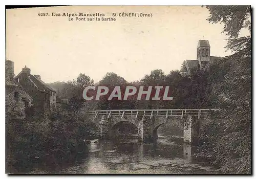 Cartes postales Les Alpes Mancelles St Ceneri  le Gerei (Orne) Le Pont sur la Sarthe