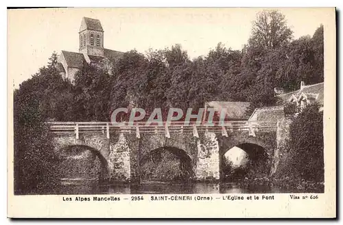 Cartes postales Les Alpes Mancelles St Ceneri  le Gerei (Orne) L'Eglise et le Pont