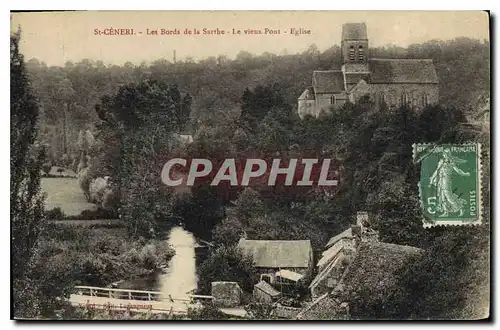 Ansichtskarte AK Les Alpes Mancelles St Ceneri  le Gerei (Orne) Les Bords de la Sarthe Le Vieux Pont Eglise