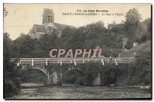 Ansichtskarte AK Les Alpes Mancelles St Ceneri  le Gerei Le Pont et l'Eglise