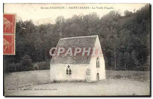 Cartes postales Environs d'Alencon Saint Cenery La Vielle Chapelle