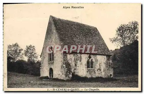 Ansichtskarte AK Les Alpes Mancelles St Ceneri  le Gerei (Orne) La Chapelle