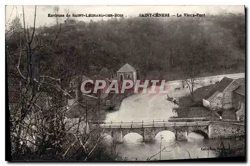 Ansichtskarte AK Les Alpes Mancelles St Ceneri  le Gerei (Orne) Le Vieux Pont