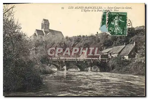 Cartes postales Les Alpes Mancelles St Ceneri  le Gerei (Orne) L'Eglise et le Pont