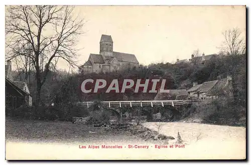 Cartes postales Les Alpes Mancelles St Ceneri  le Gerei (Orne) Eglise et Pont