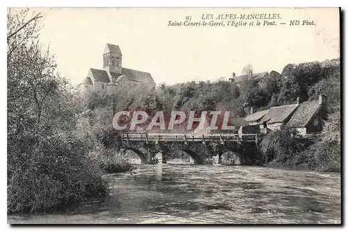 Ansichtskarte AK Les Alpes Mancelles St ceneri le Gerei l'Eglise et le Pont