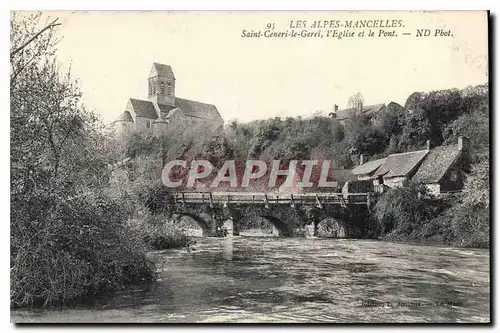 Cartes postales Les Alpes Mancelles St ceneri le Gerei l'Eglise et le Pont