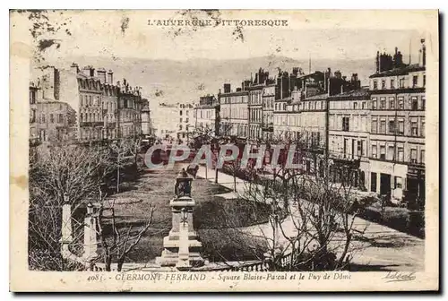 Cartes postales Clermont Ferrand Square Blaisse Pascal et le Puy de Dome