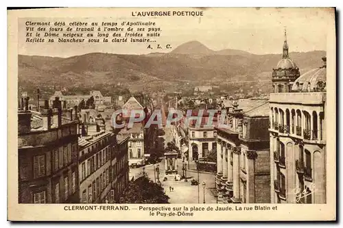 Cartes postales Clermont Ferrand Perspective sur la Place de Jaude La Rue Blatin et le Puy de Dome