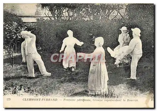 Cartes postales Clermont Ferrand Fontaine petrifiante Groupe representant la Bourree