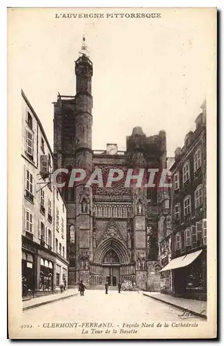 Cartes postales Clermont Ferrand Facade Nord de la Cathedrale La Tour de la Bayette