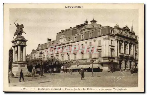 Cartes postales Clermont Ferrand Place de Jaude Le Theatre et le Monument Vercingetorix