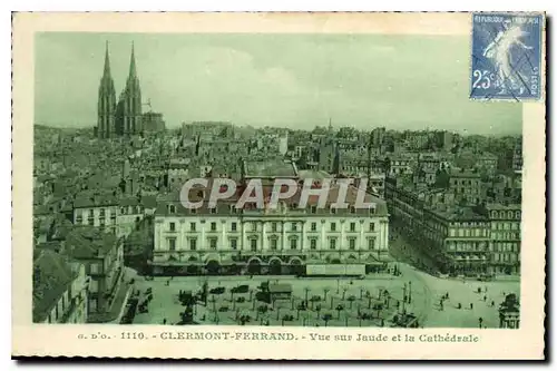 Cartes postales Clermont Ferrand Vue sur Jaude et la Cathedrale