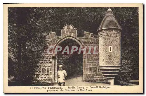 Cartes postales Clermont Ferrand Jardin Lecoq Portail gothique provenant du Chateau du Mal Assis