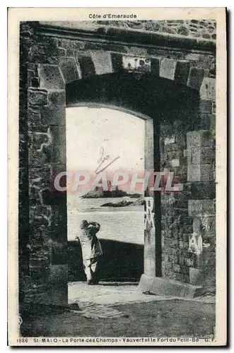 Ansichtskarte AK Cote d'Emeraude Saint Malo La Porte des Champs Vauvert et le Fort du Petit Be