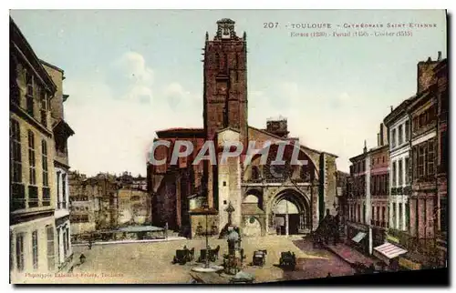 Cartes postales Toulouse Cathedrale Saint Etienne