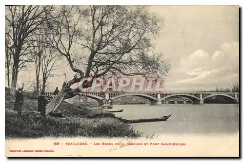 Cartes postales Toulouse Le Bords de la Garonne et Pont Saint Michel