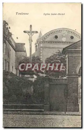 Cartes postales Toulouse Eglise Saint Michel