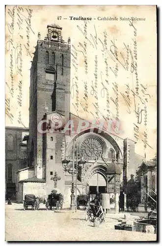 Cartes postales Toulouse Cathedrale Saint Etienne