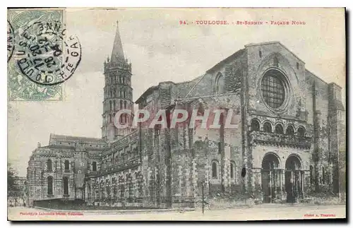 Cartes postales Toulouse St Sernin Facade Nord