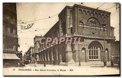 Cartes postales Toulouse Rue Alsace Lorraine le Musee