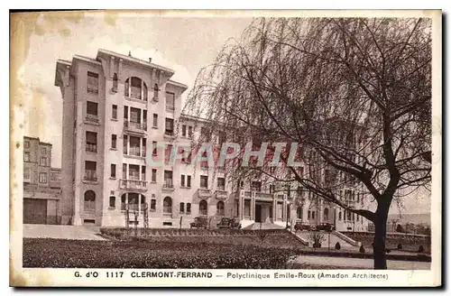 Cartes postales Clermont Ferrand Polyclinique Emile Roux