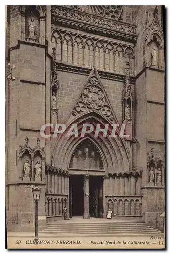 Cartes postales Clermont Ferrand Portail Nord de la Cathedrale