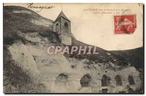 Cartes postales Haute Isle pres la Roche Guyon S et O Eglise taillee dans le Roc